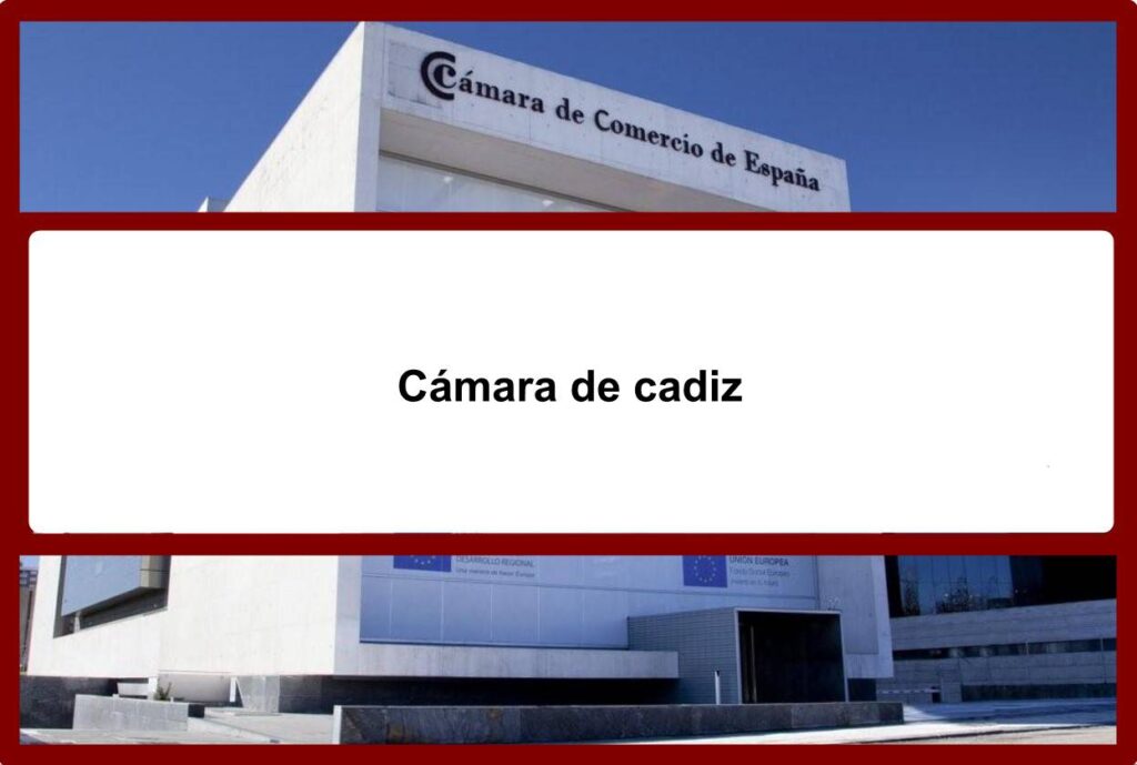 Cámara de Comercio de Cádiz 